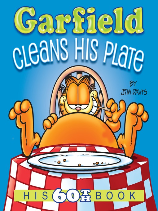 Title details for Garfield Cleans His Plate by Jim Davis - Wait list